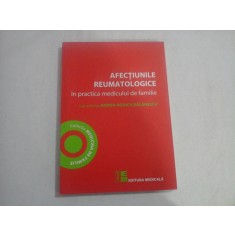 AFECTIUNILE REUMATOLOGICE IN PRACTICA MEDICULUI DE FAMILIE - ANDRA-RODICA BALANESCU