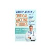 Miller&#039;s Review of Critical Vaccine Studies: 400 Important Scientific Papers Summarized for Parents and Researchers