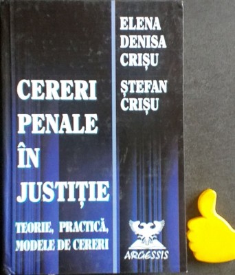 Cereri penale in justitie Elena Denisa Crisu Stefan Crisu foto