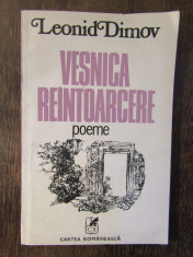 LEONID DIMOV - VESNICA REINTOARCERE , 1982 foto