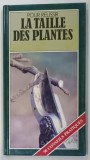 POUR REUSSIR LA TAILLE DES PLANTES , 1983