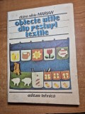 Carte de moda ,ornamente,obiecte de decor - obiecte utile din resturi textile - din anul 1986