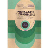 Cumpara ieftin Dumitru Balaurescu - Instalatii electroenergetice - Manual pentru licee de profil - clasa XI-a - 126587