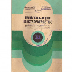 Dumitru Balaurescu - Instalatii electroenergetice - Manual pentru licee de profil - clasa XI-a - 126587