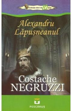 Alexandru Lapusneanul - Costache Negruzzi foto