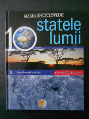 MAREA ENCICLOPEDIE STATELE LUMII volumul 9 AFRICA CENTRALA SI DE SUD foto