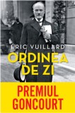 Ordinea de zi &ndash; Eric Vuillard - Roman