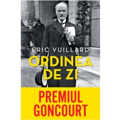 Ordinea de zi &ndash; Eric Vuillard