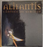 Nicu Alifantis-Cante de semineu