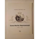 Teatrul Național Iași, scena marilor reprezentații: 1916-1918 (album)