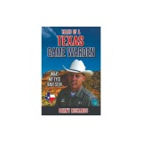 Tales of a Texas Game Warden