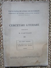 N. Cartojan - Cercetari Literare Volumul III cu dedicatie si autograf ION CHITIMIA