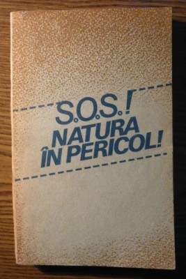 Stelian Turlea - S.O.S.! Natura in pericol! foto