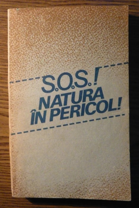 Stelian Turlea - S.O.S.! Natura in pericol!