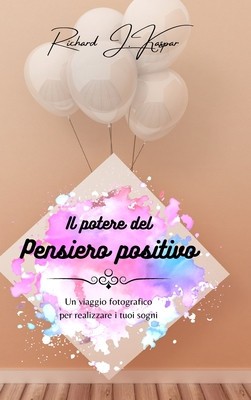 Il potere del pensiero positivo