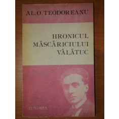 HRONICUL MASCARICIULUI VALATUC- AL. O. TEODOREANU