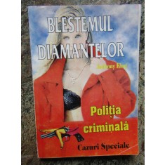 Politia criminala -Cazuri speciale -Blestemul diamantelor (6) - ANTHONY KING