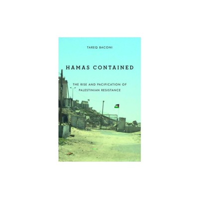 Hamas Contained: The Rise and Pacification of Palestinian Resistance foto