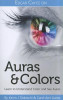 Edgar Cayce on Auras &amp; Colors: Learn to Understand Color and See Auras
