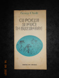 GEORGE CHIRILA - CU POEZII SI NUCI IN BUZUNARE (1980)