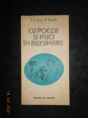 GEORGE CHIRILA - CU POEZII SI NUCI IN BUZUNARE (1980) foto