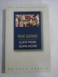 Cumpara ieftin SCURTA PRIVIRE ASUPRA INITIERII - Rene GUENON