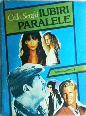 Cella Serghi - Iubiri paralele foto