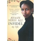 Infidel - Ayaan Hirsi Ali