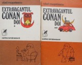 Extravagantul Conan Doi (2 volume) - Vlad Musatescu