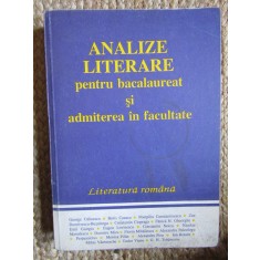 Analize literare pentru bacalaureat si admiterea in facultate
