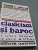CLASICISM SI BAROC IN CULTURA EUROPEANA DIN SECOLUL XVII-ROMUL MUNTEANU