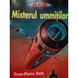 Jean Pierre Petit - Misterul ummitilor (editia 1999)