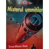 Jean Pierre Petit - Misterul ummitilor (Editia: 1999)