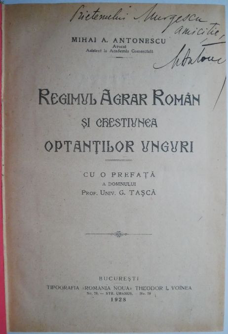 Regimul agrar roman si chestiunea optantilor unguri &ndash; Mihai A. Antonescu (cu autograf)