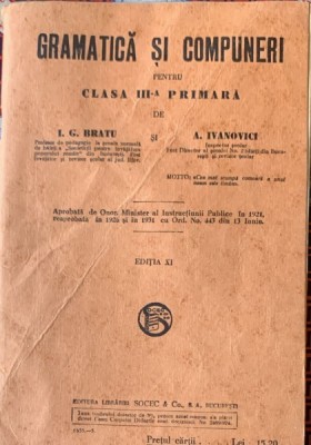 Gramatica si compuneri pentru clasa III- a primara - I.G. Bratu /A. Ivanovici foto