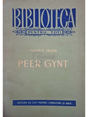 Henrik Ibsen - Peer Gynt (editia 1958) foto