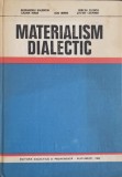 MATERIALISM DIALECTIC-ALEXANDRU VALENTIN, CALINA MARE, ION IRIMIE, MIRCEA FLONTA, STEFAN CELMARE