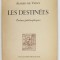 LES DESTINEES , POEMES PHILOSOPHIQUES par ALFRED DE VIGNY , 1946
