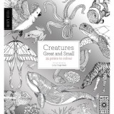 FIELD GUIDE: CREATURES GREAT &amp; SMALL COLOURING