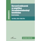 Korszerű m&oacute;dszerek az empirikus t&aacute;rsadalomtudom&aacute;nyi kutat&aacute;sban - Kutat&oacute;i k&eacute;zik&ouml;nyv - Tur&oacute;s M&aacute;ty&aacute;s