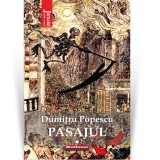Pasajul, Vol. 1 - Dumitru Popescu