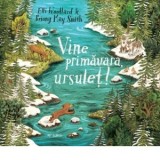 Vine primavara, ursulet! - Elli Woolard