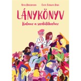 L&aacute;nyk&ouml;nyv - Kalauz a serd&uuml;lőkorhoz - Nina Brochmann