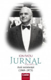 Jurnal, vol. 4. Anii rezistentei (1969-1973) &ndash; Ion Ratiu