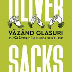 Vazand glasuri - Oliver Sacks