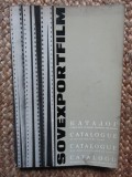 Sovexportfilm CATALOGUE OF SOVIET FEATURE FILMS