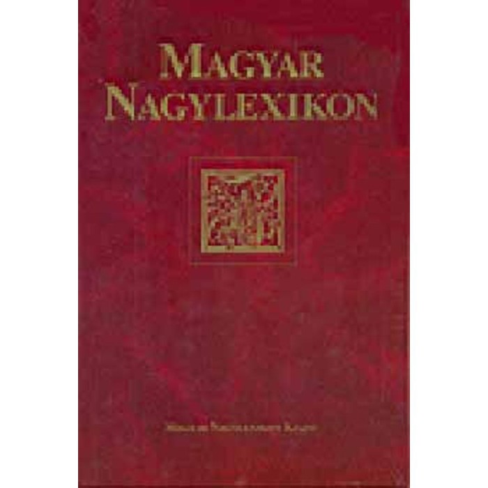 Magyar nagylexikon 19. - Kieg&eacute;sz&iacute;tő k&ouml;tet A-Z - Magyar Nagylexikon Kiad&oacute;