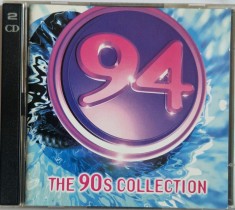 Various &ndash; 94 (The 90s Collection) NM / NM dublu cd pop rock, dance, euro house Time Life Music , Europa, 1998
