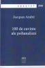 Jacques Andre - 100 de cuvinte ale psihanalizei