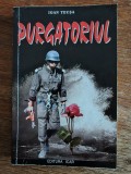 Purgatoriul - Ioan Tecsa, autograf, 1999 / R6P4F